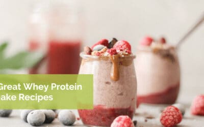 3 Great Whey Protein Shake Recipes