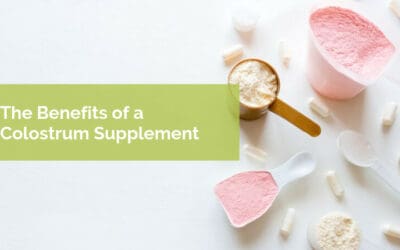 The Benefits of a Colostrum Supplement