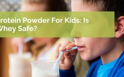 Protein Powder for Kids: Is Whey Safe?