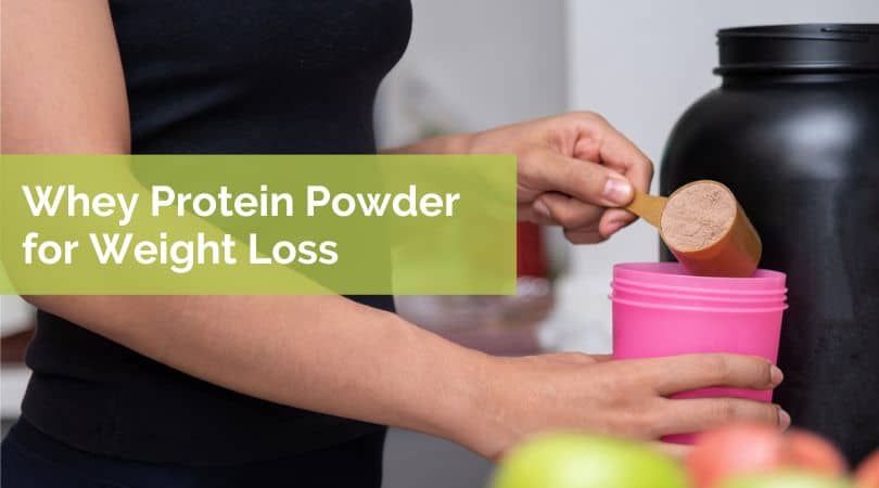 Whey Protein Powder For Weight Loss Well Wisdom